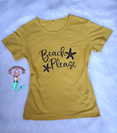 Beach Please T-Shirt